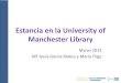 Estancia en la University of Manchester Library