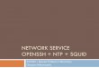 NETWORK SERVICEOPENSSH + NTP + SQUID
