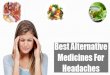 Best alternative medicines for headaches