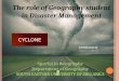 the Role of geography student in Disaster managemant