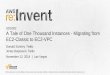 (SDD302) A Tale of One Thousand Instances - Migrating from Amazon EC2-Classic to VPC | AWS re:Invent 2014