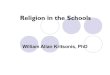 Dr. William Allan Kritsonis - Religion in the Schools PPT