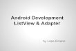 Android development - ListView & Adapter