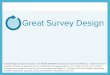 Great Survey Design