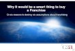 6 Reasons To Buy A Franchise