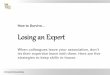 How to survive losing an expert