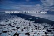 Implications of Climate Change