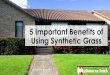 5 Important Benefits of Using Synthetic Grass