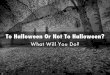 Do You Halloween - The In's and Out's Of The Second Most Popular Holiday