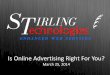 Is Online Advertising Right For You