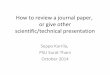 How to review a journal paper and prepare oral presentation