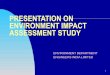 Environment impact assessment study