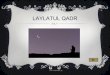 Learn About Laylatul Qadr