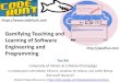Gamifying Teaching and Learning of Software Engineering and Programming