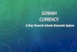 Islamic Based Sunnah Currency