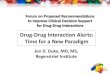 Drug-Drug Interaction Alerts:  Time for a New Paradigm