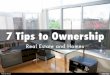 7 Tips to Ownership