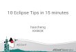 10 Eclipse Tips in 15 Minutes