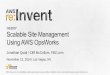 (WEB307) Scalable Site Management Using AWS OpsWorks | AWS re:Invent 2014
