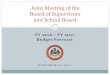 Joint Meeting of Board of Supervisors and School Board: FY2016-FY2017 Budget Forecast