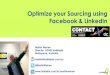 Optimize your Sourcing using Facebook & LinkedIn