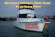 Best sport fishing in hilton head sc at heavy hitter