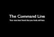 Intro to the command line
