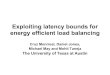 Exploiting latency bounds for energy efficient load balancing