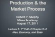 Production and the Market Process, Lecture 5 with Robert Murphy - Mises Academy