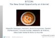 Bitcoin, The New Great Opportunity for Entrepreneurs on the Internet