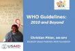 Implementing the New WHO Recommendations