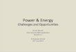 Power & Energy - Challenges and Opportunities