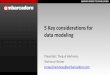 5 Key Considerations for Data Modeling