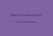 Spanish 2 Video Project
