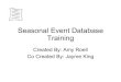 Seasonal Event Database Training
