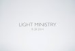 Work - LIGHT Ministry