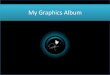 My graphics album