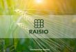 Raisio - Study Case