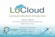 LoCloud Collections: set up your own digital library, museum or archive in the cloud, Marcin Werla, Poznań Supercomputing and Networking Center