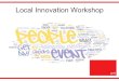 Local Innovation Workshop