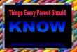 Things Every Parent Should Know