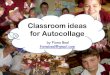 Classroom uses for AutoCollage