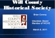 Will County Historical Society Presentation to New Lenox Genealogical Society