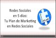 Webinar Redes Sociales en 5 días: Tu plan de Marketing en Redes Sociales