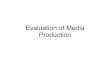 Evaluation of media production for music video