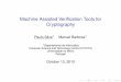 Machine Assisted Verification Tools for Cryptography