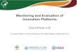 Monitoring and evaluation of innovation platforms