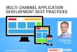 Multichannel Application Development Best Practices