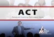 Act Series: Training with a Coherent Message