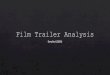 1st Film Trailer Analysis